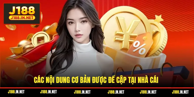 Các nội dung cơ bản được đề cập tại nhà cái