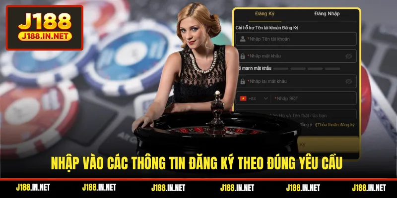 Nhập vào các thông tin đăng ký theo đúng yêu cầu