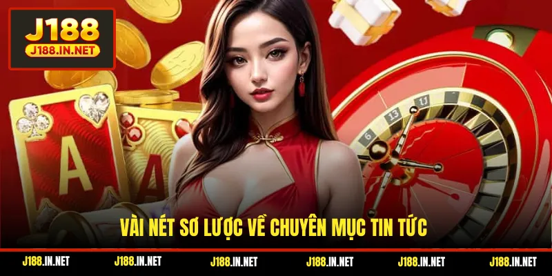 Vài nét sơ lược về chuyên mục tin tức